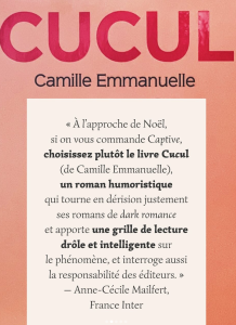 Camille Emmanuelle, Cucul