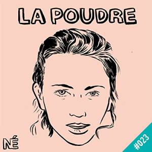 LA POUDRE - Invitée de Lauren Bastide